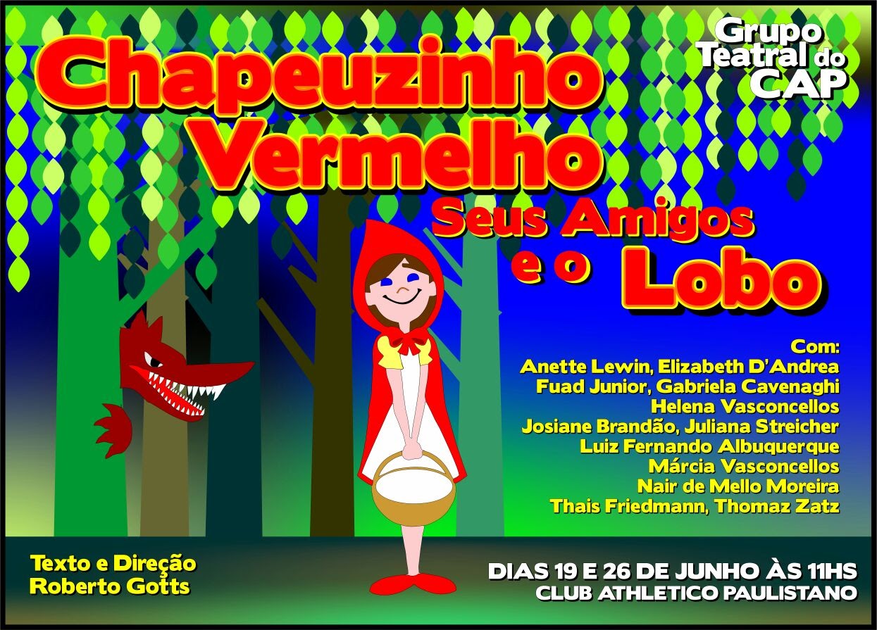 Chapeuzinho Vermelho, seus amigos e o Lobo